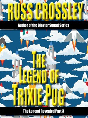 cover image of The Legend of Trixie Pug Part 3